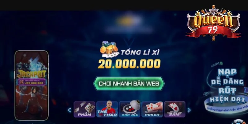 Khuyến Mãi Queen79 - Thỏa Sức Vui Chơi, Nhận Quà Khủng 6 khuyến mãi Queen79