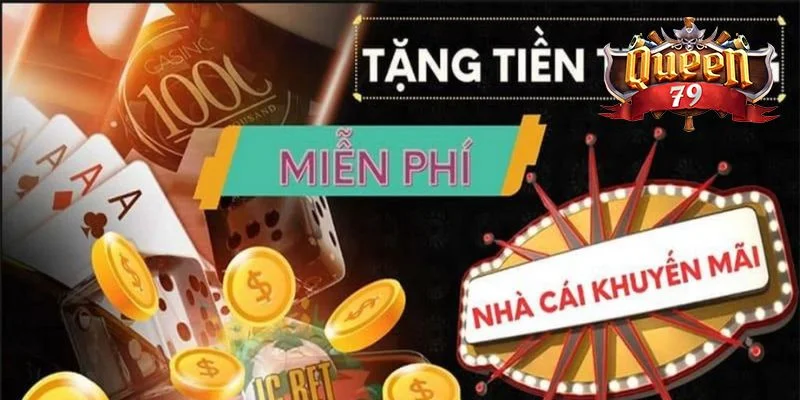 Khuyến Mãi Queen79 - Thỏa Sức Vui Chơi, Nhận Quà Khủng 7 khuyến mãi Queen79